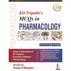 KD Tripathi’s MCQs in Pharmacology;5th Edition 2020 By Prasan R Bhandari
