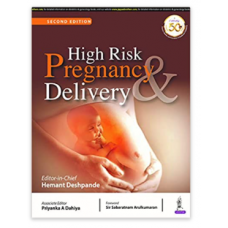 High Risk Pregnancy and Delivery;2nd Edition 2021 By Hemant Deshpande