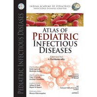 Atlas of Pediatric Infectious Diseases;1st Edition 2013 By A Parthasarathy