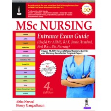 MSc Nursing Entrance Exam Guide;4th Edition 2021 By Abha Narwal & Honey Gangadharan