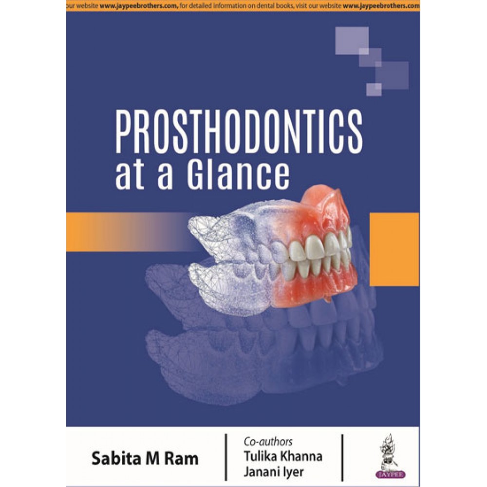 Prosthodontics at a Glance;1st Edition 2018 By Sabita M Ram