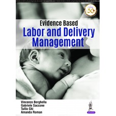 Evidence Based Labor and Delivery Management;1st Edition 2019 By Vincenzo Berghella