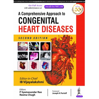 A Comprehensive Approach to Congenital Heart Diseases;2nd Edition 2019 By IB Vijayalakshmi