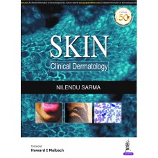 Skin Clinical Dermatology;1st Edition 2019 By Nilendu Sarma