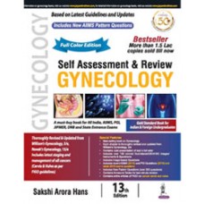 Self-Assessment & Review Gynecology;13th(Reprint) Edition 2023 Sakshi Arora Hans
