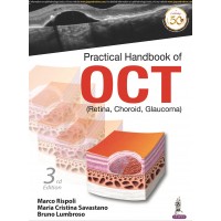 Practical Handbook of OCT (Retina, Choroid, Glaucoma);3rd Edition 2021 By Marco Rispoli