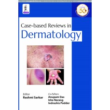 Case-Based Reviews in Dermatology;1st Edition 2020 By Rashmi Sarkar
