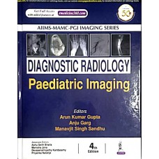 Diagnostic Radiology:Pediatric Imaging;4th Edition 2021 By Arun Kumar Gupta,Veena Choudhary & Niranjan Khandelwal