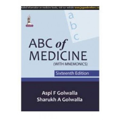 ABC of Medicine (with Mnemonics); 16th Edition 2021 By Aspi F.Golwalla 