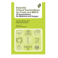 Essential Clinical Examinations for Finals and MRCS: 35 Examinations for Medicine and Surgery;1st Edition 2023 by George JM Hourston & Hadyn KN Kankam