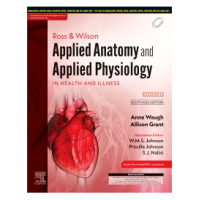 Ross And Wilson's Applied Anatomy and Applied Physiology in Health And Illness;14th(South Asia) Edition 2022 by Anne Waugh & Allison Grant