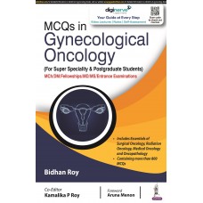 MCQs in Gynecological Oncology((For Super Specialty & Postgraduate Students) MCh/DM/Fellowships/MD/MS Entrance Examinations);1stEdition 2022 By Balachandra S Ankad