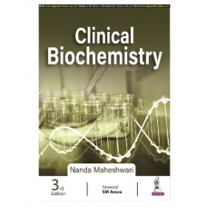 Clinical Biochemistry;3rd Edition 2022 by Nanda Maheshwari