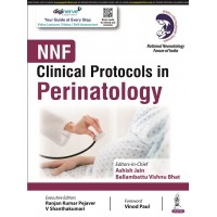 NNF Clinical Protocols in Perinatology;1st Edition 2022 By Ashish Jain & Ballambattu Vishnu Bhat