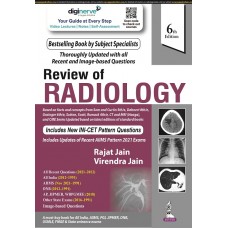 Review of Radiology;6th Edition 2021 By Rajat Jain & Virendra Jain