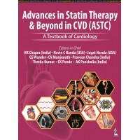 Advances in Statin Therapy & Beyond in CVD (ASTC);1st Edition 2022 By Navin C Nanda, GS Wander, Praveen Chandra & Jagat Narula