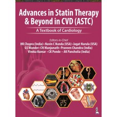 Advances in Statin Therapy & Beyond in CVD (ASTC);1st Edition 2022 By Navin C Nanda, GS Wander, Praveen Chandra & Jagat Narula