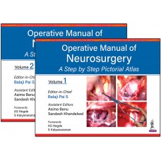 Operative Manual of Neurosurgery: A Step by Step Pictorial Atlas(2 Vol set);1st Edition 2022 by Balaji Pai S