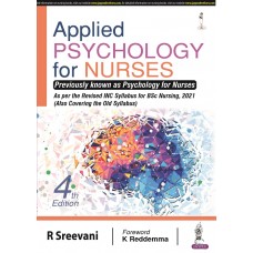 Applied Psychology for Nurses;4th Edition 2022 By R Sreevani