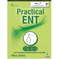 Practical ENT;4th Edition 2022 By Vikas Sinha