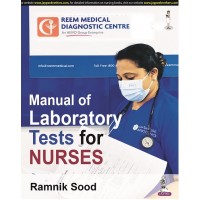 Manual of Laboratory Tests for Nurses 1St Edition 2022 By Ramnik Sood