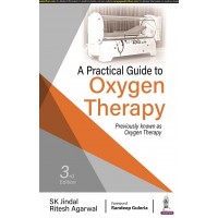 A Practical Guide to Oxygen Therapy; 3rd Edition 2022 by SK Jindal & Ritesh Agarwal