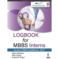Logbook for MBBS Interns;1st Edition 2022 By Neeru Bhaskar, Nitin Tangri & Priyanka Tangri