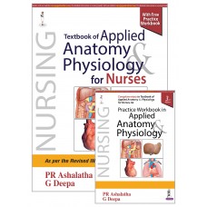 Textbook Of Applied Anatomy Physiology For Nurses;6th Edition 2022 By PR Ashalatha & G Deepa