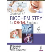 Textbook of Biochemistry for Dental Students;4th Edition 2022 By DM Vasudevan