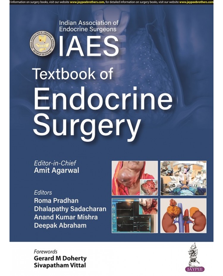  IAES Textbook of Endocrine Surgery;1st Edition 2023 by Amit Agarwal & Roma Prahan