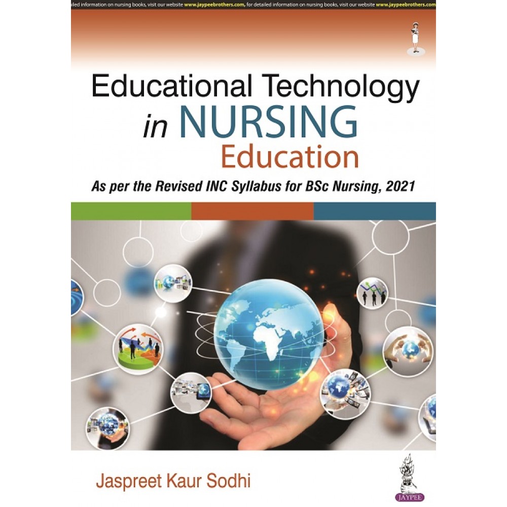 Educational Technology in Nursing Education;1st Edition 2022 Jaspreet Kaur Sodhi