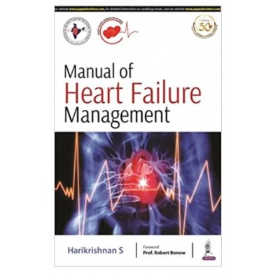 Manual of Heart Failure Management;1st Edition 2021 by Harikrishnan S