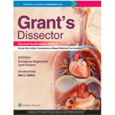 Grant’s Dissector;2nd (South Asia Edition) 2022 By Gunapriya Raghunath & Jyoti Chopra