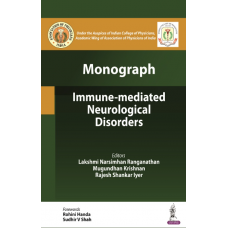Monograph Immune-mediated Neurological Disorders;1st Edition 2022 by Lakshmi, Narsimhan Ranganathan & Mugundhan Krishnan