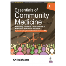 Essentials of Community Medicine;3rd Edition 2023 by GN Prabhakara