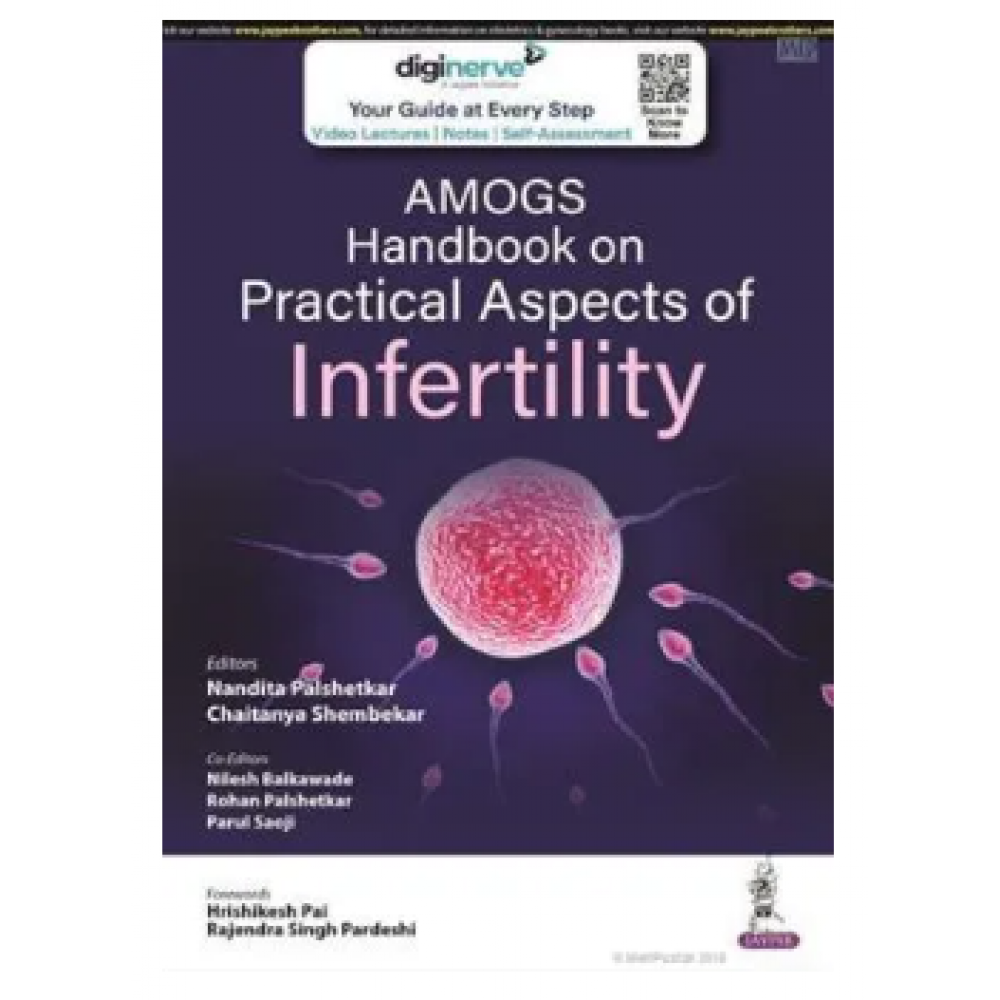 AMOGS Handbook on Practical Aspects of Infertility;1st Edition 2023 by Nandita Palshetkar & Chaitnya Shembekar