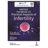 AMOGS Handbook on Practical Aspects of Infertility;1st Edition 2023 by Nandita Palshetkar & Chaitnya Shembekar