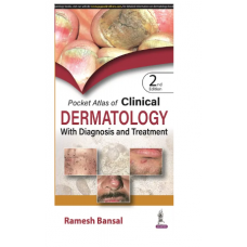 Pocket Atlas of Clinical Dermatology with Diagnosis and Treatment;2nd Edition 2023 By Ramesh Bansal