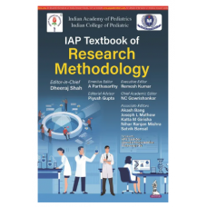 IAP Textbook of Research Methodology;1st Edition 2023 by Dheeraj Shah, A Parthasarthy & Piyush Gupta