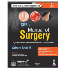 SRB's Manual of Surgery;7th Edition 2023 by Sriram Bhat	