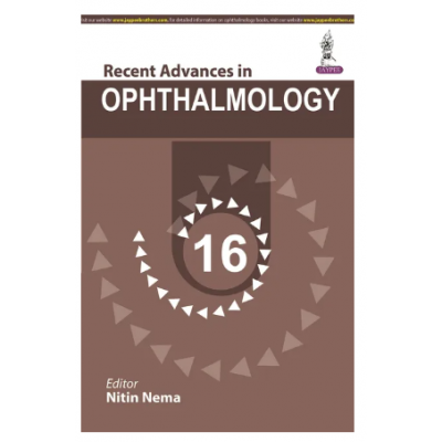 Recent Advances in Ophthalmology-16;1st Edition 2023 By Nitin Nema