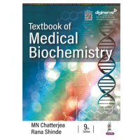 Textbook of Medical Biochemistry;9th Edition 2023 by MN Chatterjea & Rana Shinde