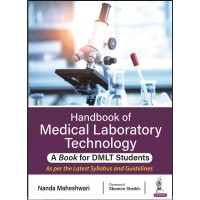 Handbook of Medical Laboratory Technology:A Book for DMLT Students:1st Edition 2023 By Nanda Maheshwari