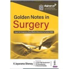 Golden Notes in Surgery:1st Edition 2023 By K Jayarama Shenoy