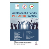 Adolescent-Friendly Pediatric Practice (IAP);1st Edition 2024 by Harish K Pemde,TL Ratna Kumari & Preeti M Galagali