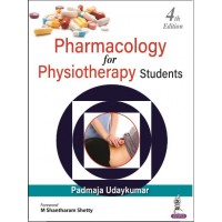 Pharmacology for Physiotherapy Students:4th Edition 2023 By Padmaja Udaykumar