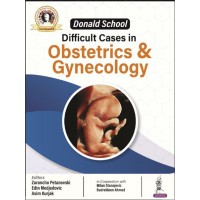 Donald School Difficult Cases in Obstetrics & Gynecology:1st Edition 2024 By Zorancho Petanovski & Edin Medjedovic 