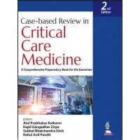 Case-based Review in Critical Care Medicine: A Comprehensive Preparatory Book for the Examinee:2nd Edition 2024 By Atul Prabhakar Kulkarni & Kapil Gangadhar Zirpe