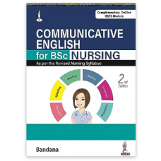 Communicative English for BSc Nursing;2nd Edition 2024 by Bandana