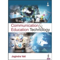 Communication & Education Technology: 1st Edition 2023 By Jogindra Vati